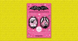 L’estate incantata di Isadora Moon