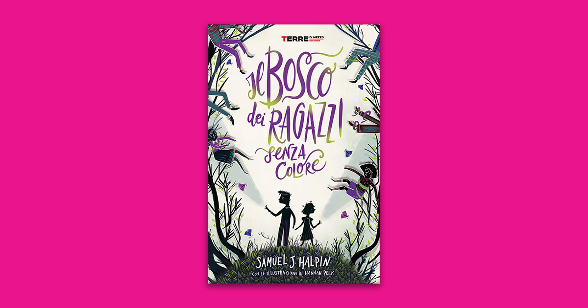 il bosco dei ragazzi senza colore