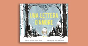 Una lettera piena d’amore per imparare a essere gentili