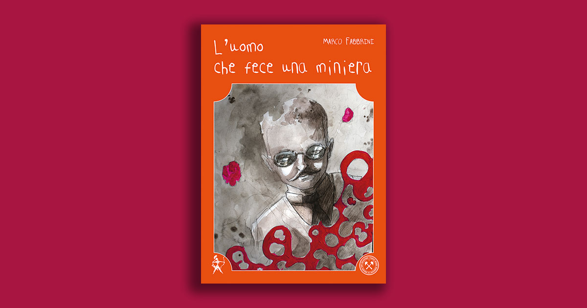 L'uomo che fece una miniera
